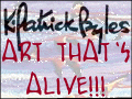 KPatrickByles - Art That's Alive