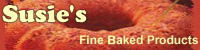 Susie's  Fine baked Products 